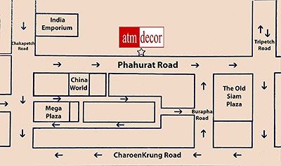 Curtains Bangkok Shop ATM Decor&nbsp;(Phahurat Road) The arrows on the road indicate the one way or two way roads. The Phahurat Road is a one way road but can be reached from Chakapetch Road and Burapha Road. Our curtains Bangkok shop is right on Phahurat Road across from China World. It is a short walking distance from The Old Siam Plaza as well as India Emporium.