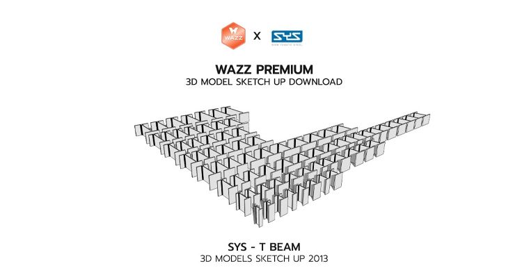 3D MODEL SKETCH UP DOWNLOAD : SYS T-BEAM ภาพประกอบ