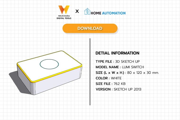 3D MODEL SKETCH UP FREE DOWNLOAD : LUMI SMART TOUCH SWITCH (สวิตช์ไฟอัจฉริยะระบบสัมผัส) ภาพประกอบ